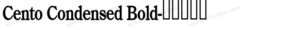 Cento Condensed Bold字体转换